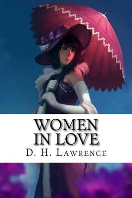 Women in Love by D.H. Lawrence