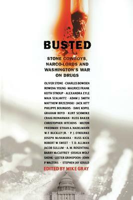 Busted: Stone Cowboys, Narco-Lords, and by 