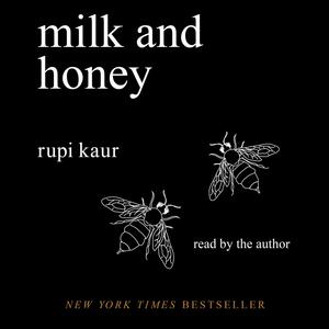 Milk and Honey by Rupi Kaur