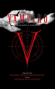 Vampiro: For Blood and Country by Richard Montemarano