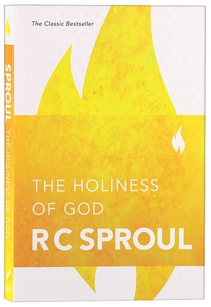 The Holiness of God by R.C. Sproul