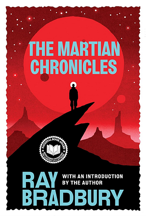 The Martian Chronicles by Ray Bradbury