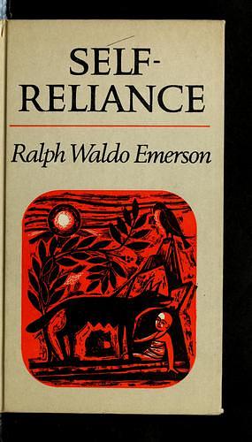 Self-reliance by Ralph Waldo Emerson