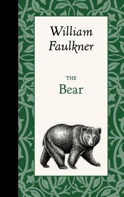 The Bear by William Faulkner