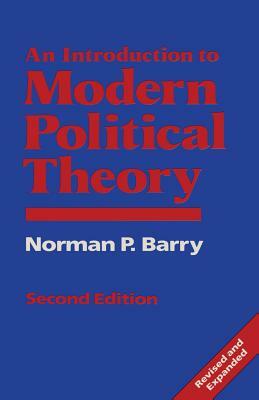 An Introduction to Modern Political Theory by Norman P. Barry