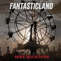 Fantasticland by Mike Bockoven