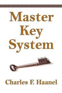 The Master Key System by Charles F. Haanel