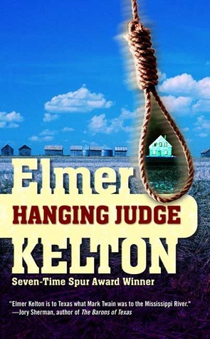Hanging Judge by Elmer Kelton