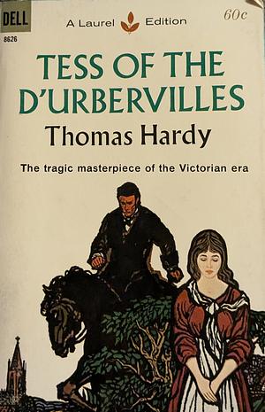 Tess of the D'Urbervilles by Thomas Hardy