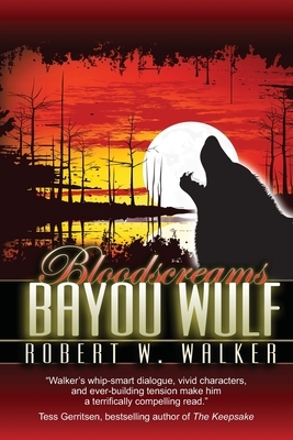 Bayou Wulf by Robert W. Walker
