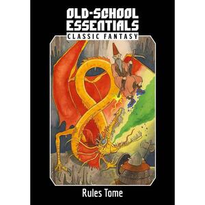 Old-School Essentials Classic Fantasy: Rules Tome by Gavin Norman