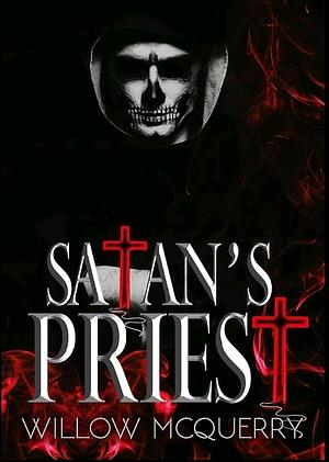 Satan's Priest  by Willow McQuerry