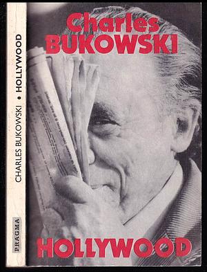 Hollywood by Charles Bukowski