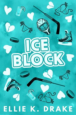 Ice Block by Ellie K. Drake