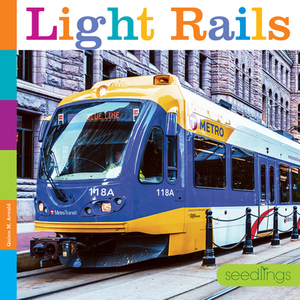 Light Rails by Kate Riggs