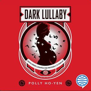 Dark Lullaby by Polly Ho-Yen