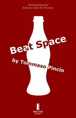 Beat Space by Tommaso Pincio