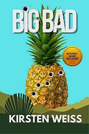 Big Bad by Kirsten Weiss