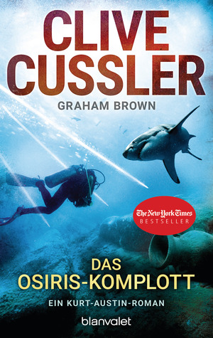 Das Osiris-Komplott by Clive Cussler, Graham Brown