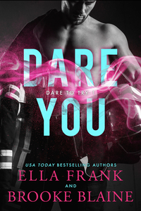 Dare You by Ella Frank, Brooke Blaine