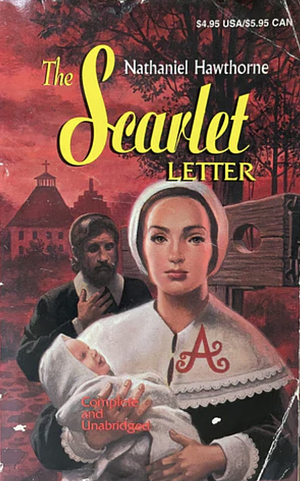 The scarlet letter by Nathaniel Hawthorne