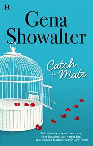 Catch a Mate by Gena Showalter