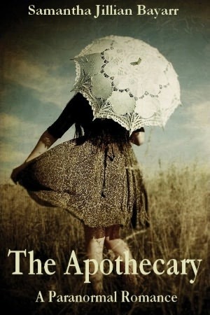 The Apothecary's Daughter by Samantha Bayarr