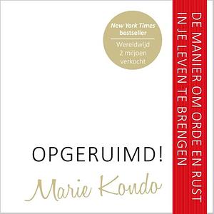 Opgeruimd! by Marie Kondo