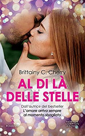 Al di là delle stelle by Brittainy C. Cherry