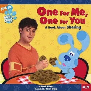 One for Me, One for You: A Book About Sharing by Karen Craig, Sarah Albee