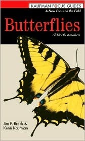 Butterflies of North America by Kenn Kaufman, Jim P. Brock