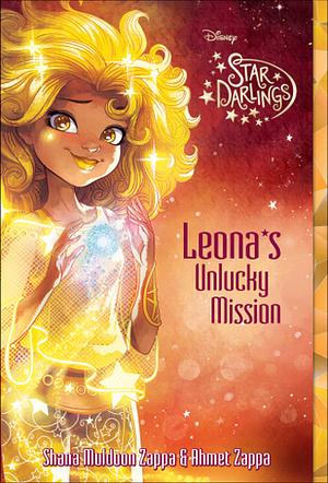 Leona's Unlucky Mission by Ahmet Zappa, Shana Muldoon Zappa