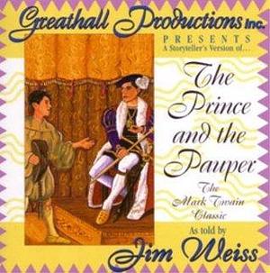 Prince and the Pauper by Jim Weiss, Jim Weiss, Jim Weiss