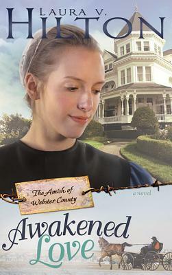 Awakened Love by Laura V. Hilton