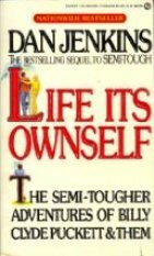 Life its Ownself by Dan Jenkins