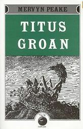 Titus Groan by Mervyn Peake