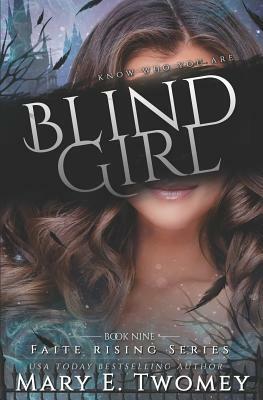 Blind Girl: A Fantasy Romance by Mary E. Twomey