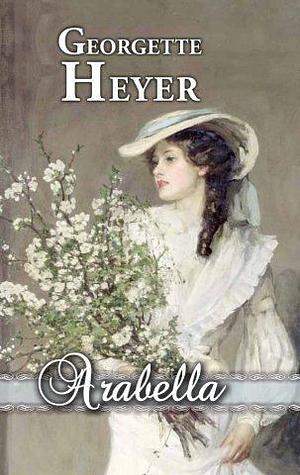 Arabella by Georgette Heyer