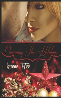 Charming the Holidays: The Good Luck Series by Leanne Tyler