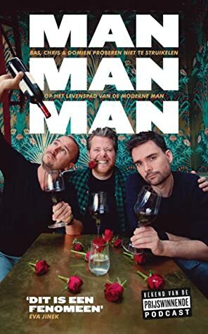 Man man man, het boek by Domien Verschuuren, Chris Bergström, Bas Louissen