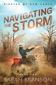 Navigating the Storm by Sarah Branson