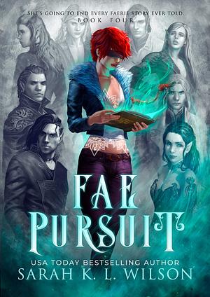 Fae Pursuit by Sarah K.L. Wilson