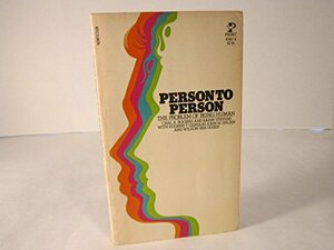 Person to Person: The Problem of Being Human by Carl R. Rogers