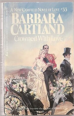 Crowned With Love by Barbara Cartland