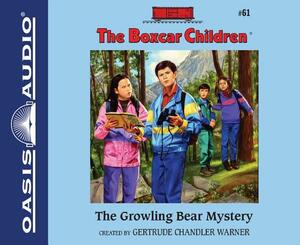 The Growling Bear Mystery by Gertrude Chandler Warner