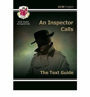 [( GCSE English Text Guide - An Inspector Calls )] [by: CGP Books] [Sep-2002] by CGP Books