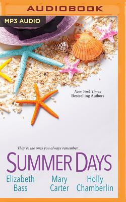 Summer Days by Elizabeth Bass, Lisa Jackson, Mary Carter