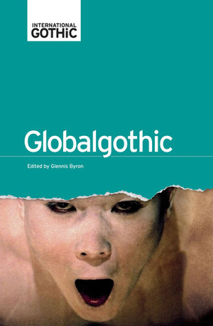 Globalgothic by Glennis Byron