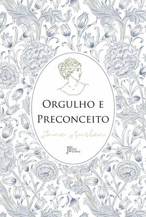 Orgulho e Preconceito by Jane Austen