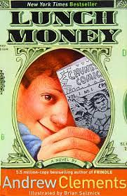 Lunch Money by Brian Selznick, Andrew Clements